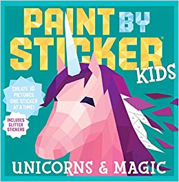 Paint by Sticker Kids Books, Unicorns & Magic