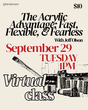 Virtual Workshop: Amsterdam Acrylics with Jeff. Sept 29, Tuesday 1PM