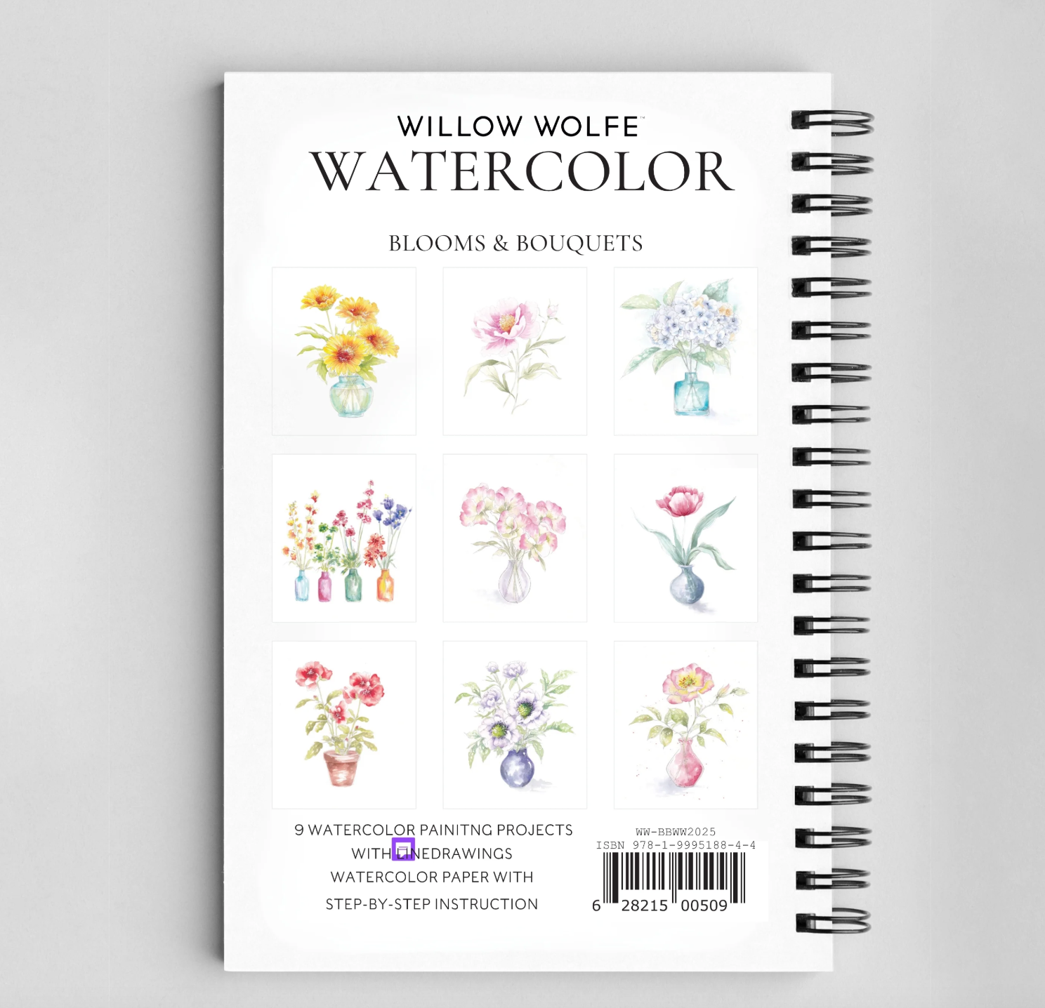 Blooms & Bouquets Watercolor Workbook by Willow Wolfe